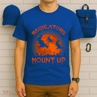 Regulators Mount Up Funny Halloween All Hallows Eve Witch Cute Gift T-Shirt thumb 6