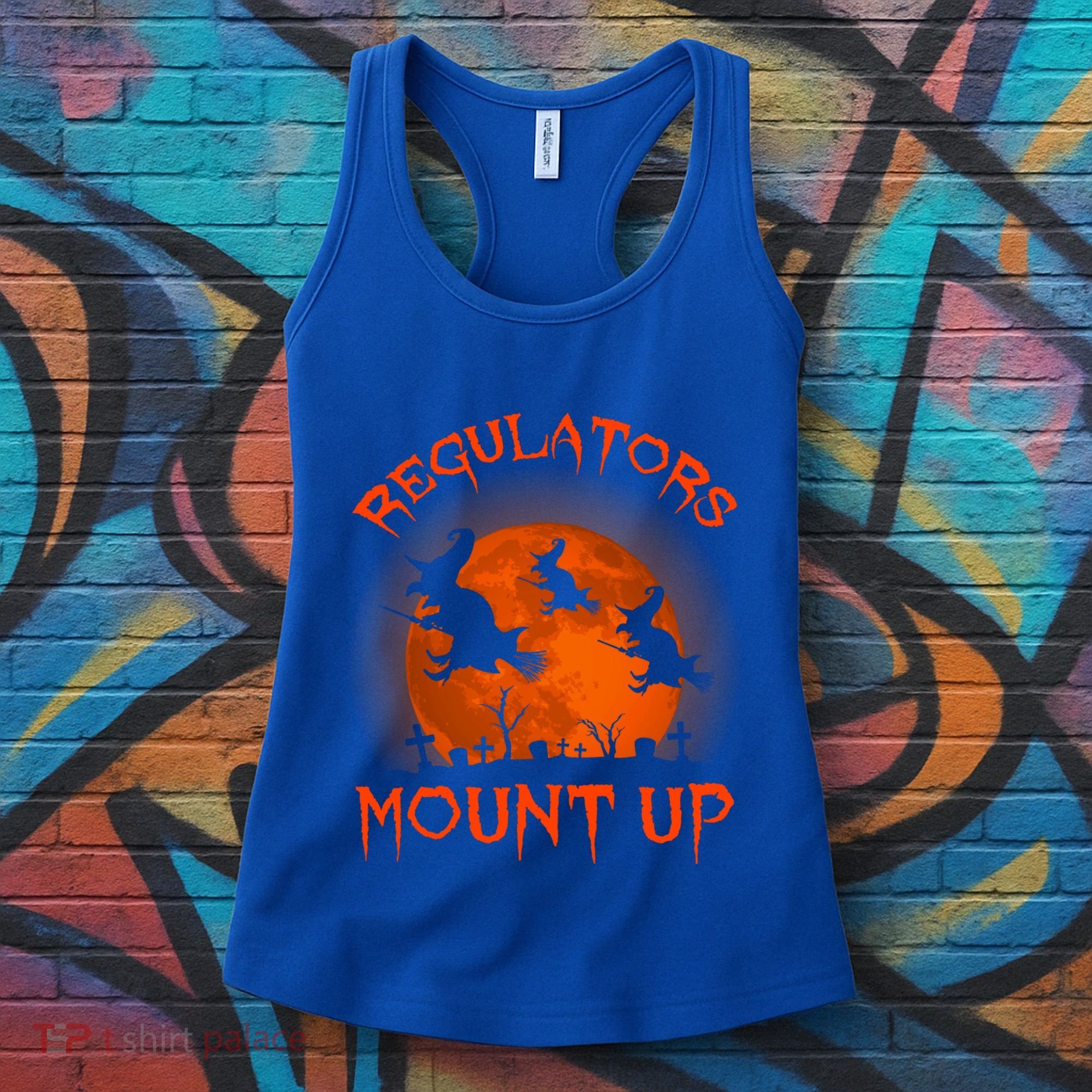 Regulators Mount Up Funny Halloween All Hallows Eve Witch Cute Gift Women's Tank Top