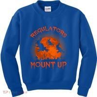 Regulators Mount Up Funny Halloween All Hallows Eve Witch Cute Gift Kids Sweatshirt thumb 0