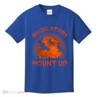 Regulators Mount Up Funny Halloween All Hallows Eve Witch Cute Gift Kids T-Shirt thumb 0