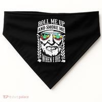 Roll Me Up And Smoke Me When I Die USA-Made Doggie Bandana thumb 0