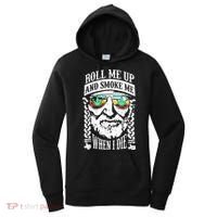 Roll Me Up And Smoke Me When I Die Women's Hoodie thumb 0