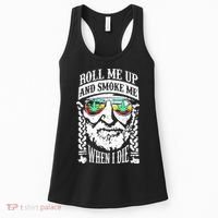 Roll Me Up And Smoke Me When I Die Women's Tank Top thumb 0