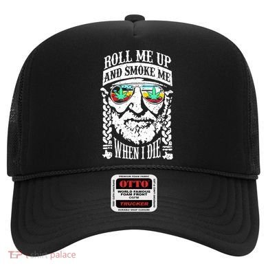 Roll Me Up And Smoke Me When I Die Hat