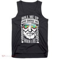 Roll Me Up And Smoke Me When I Die Tank Top thumb 0