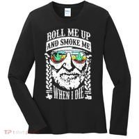 Roll Me Up And Smoke Me When I Die Women's Long Sleeve Shirt thumb 0