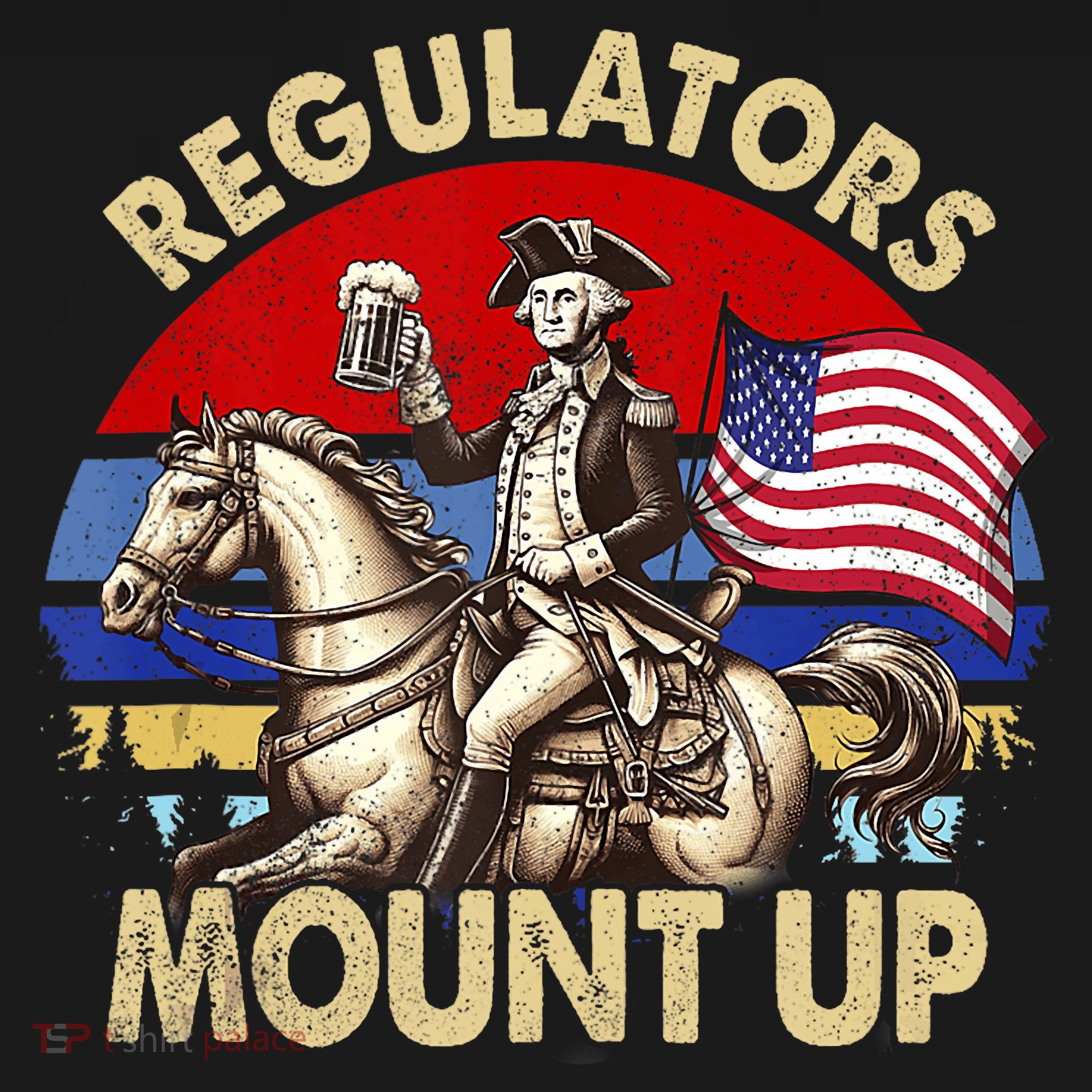 Regulators Mount Up 4th Of July Independence Day Sweatshirt