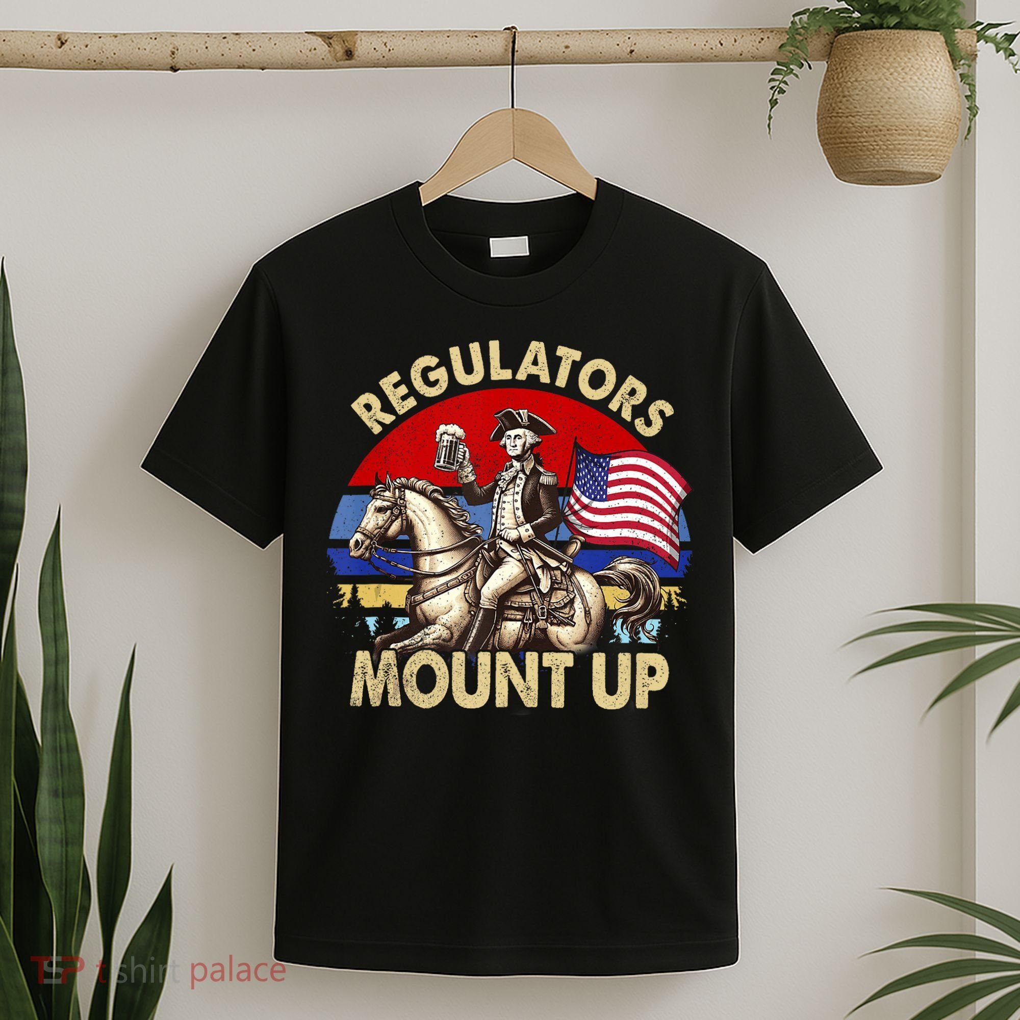 Regulators Mount Up 4th Of July Independence Day T-Shirt