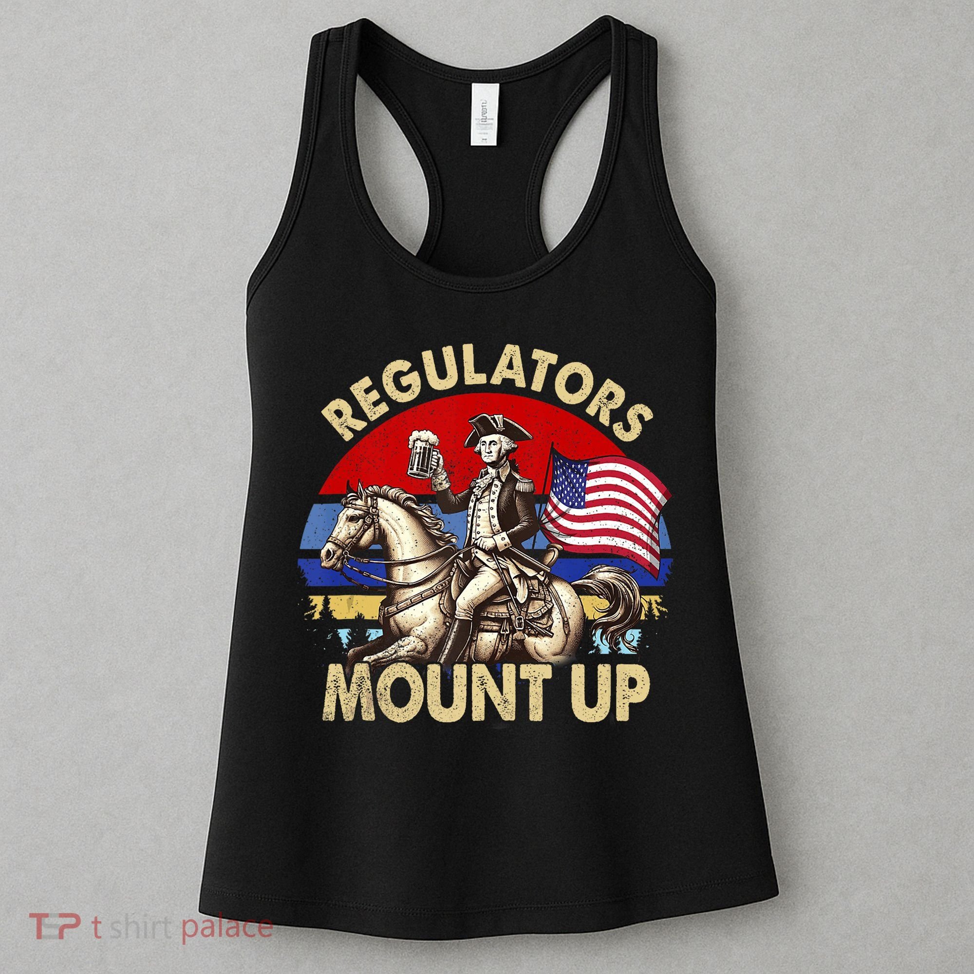 Regulators Mount Up 4th Of July Independence Day Women's Tank Top