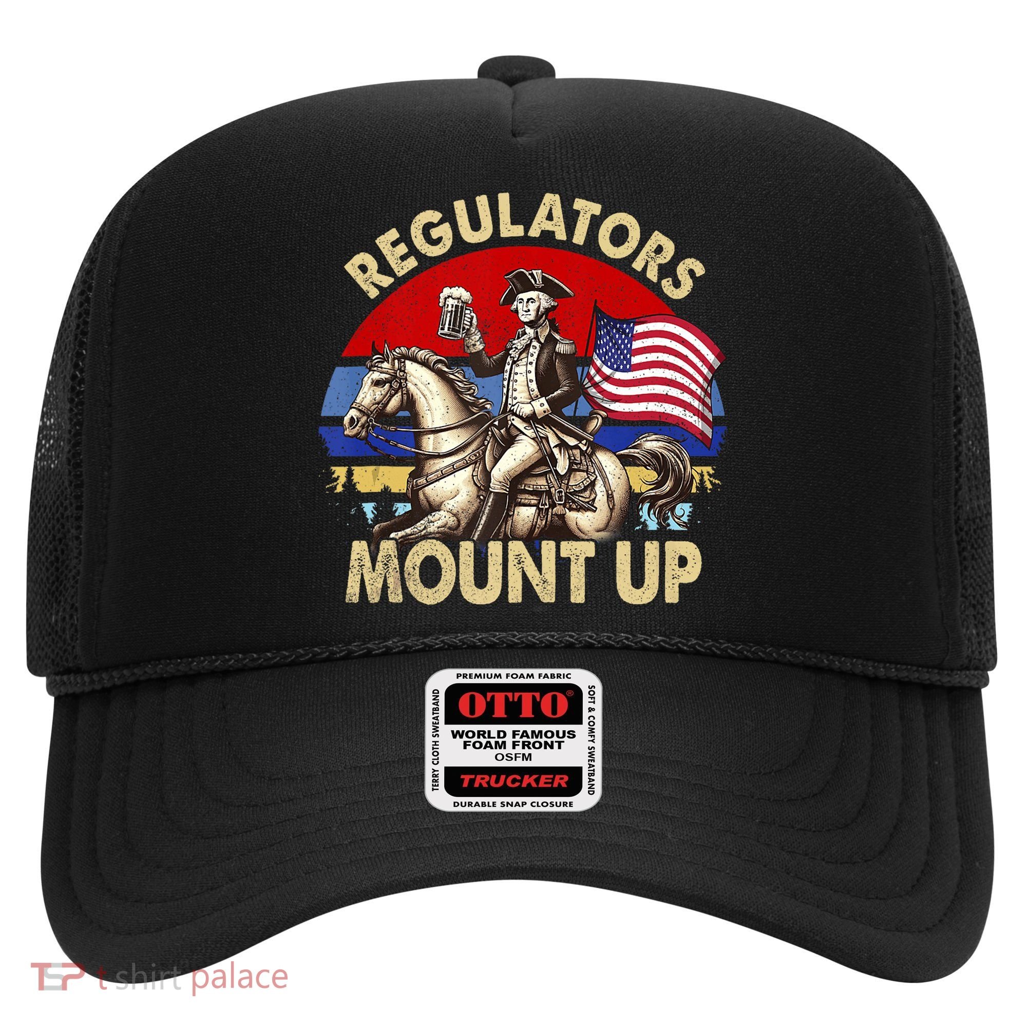 Regulators Mount Up 4th Of July Independence Day Hat