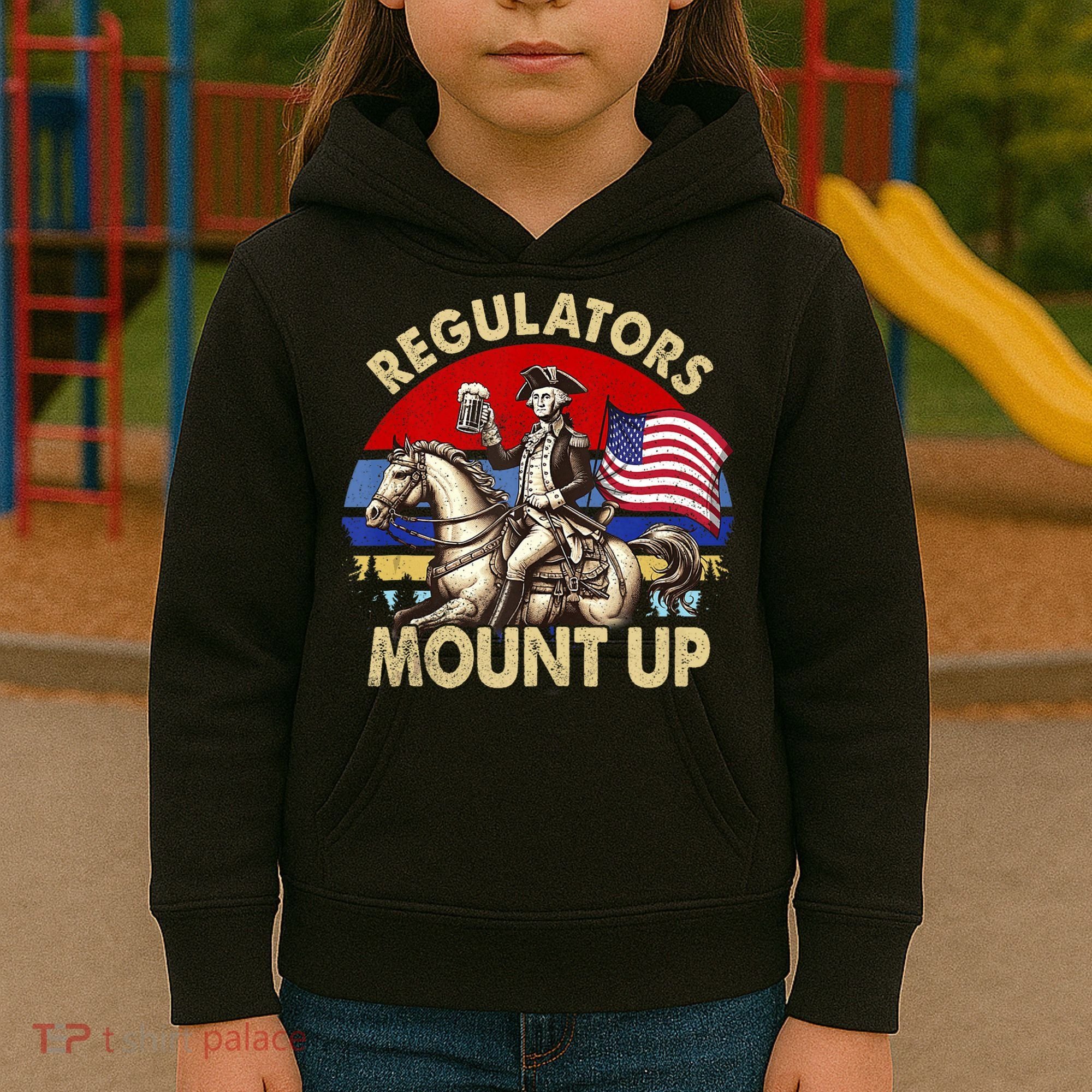 Regulators Mount Up 4th Of July Independence Day Kids Hoodie