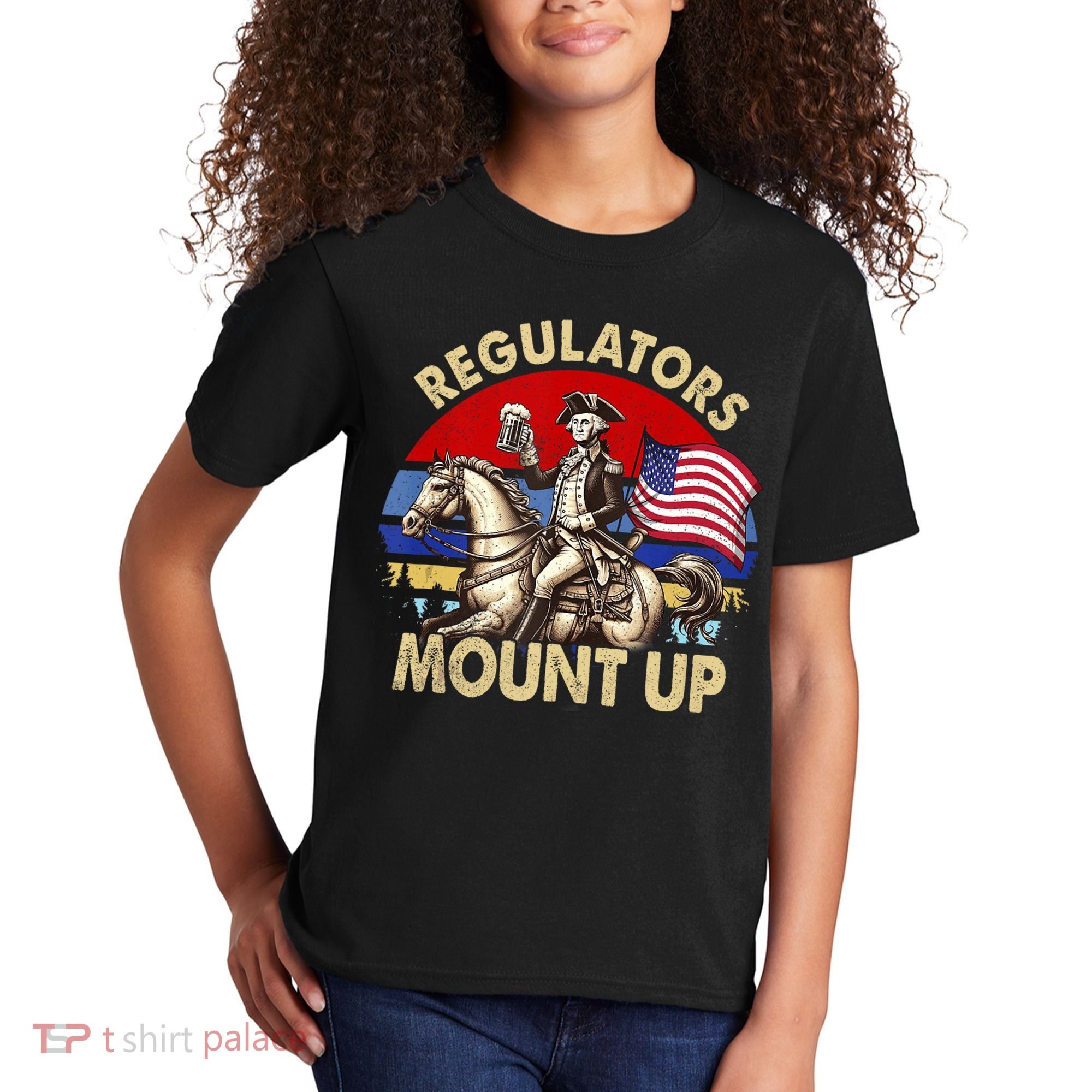 Regulators Mount Up 4th Of July Independence Day Kids T-Shirt