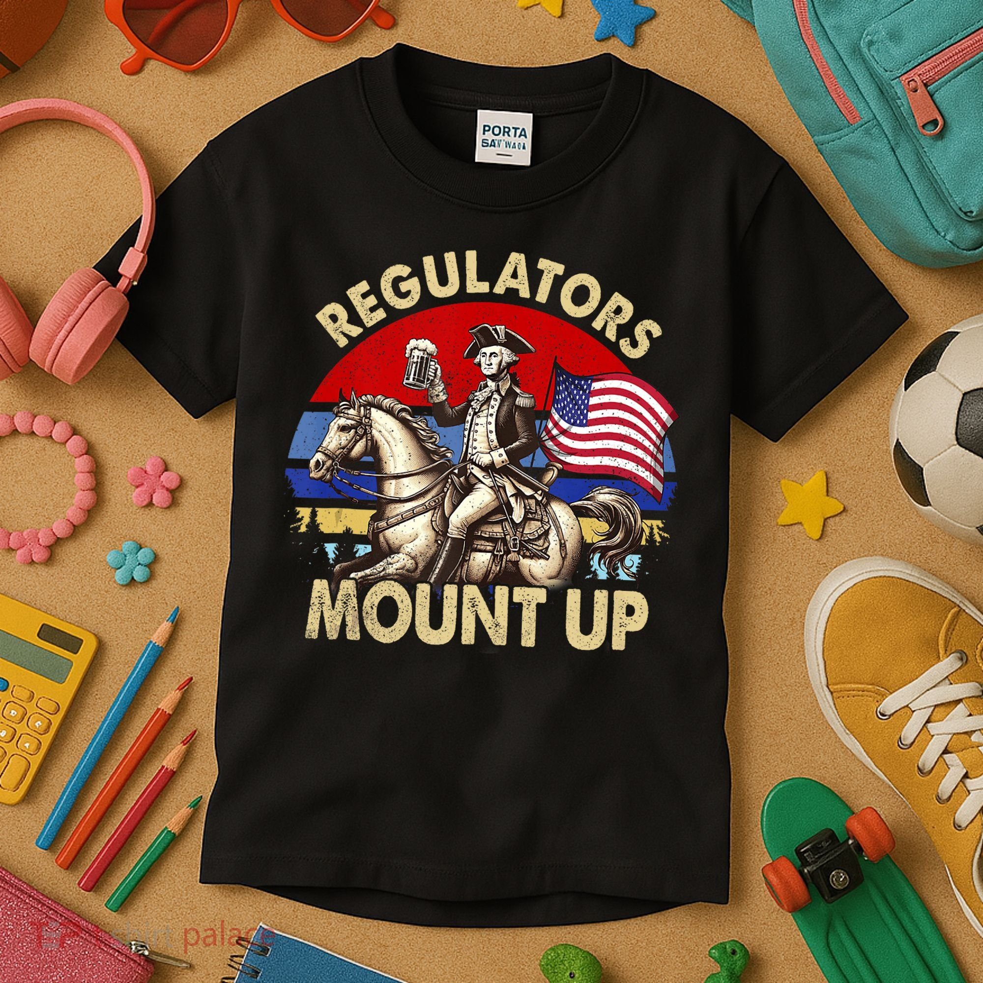 Regulators Mount Up 4th Of July Independence Day Kids T-Shirt