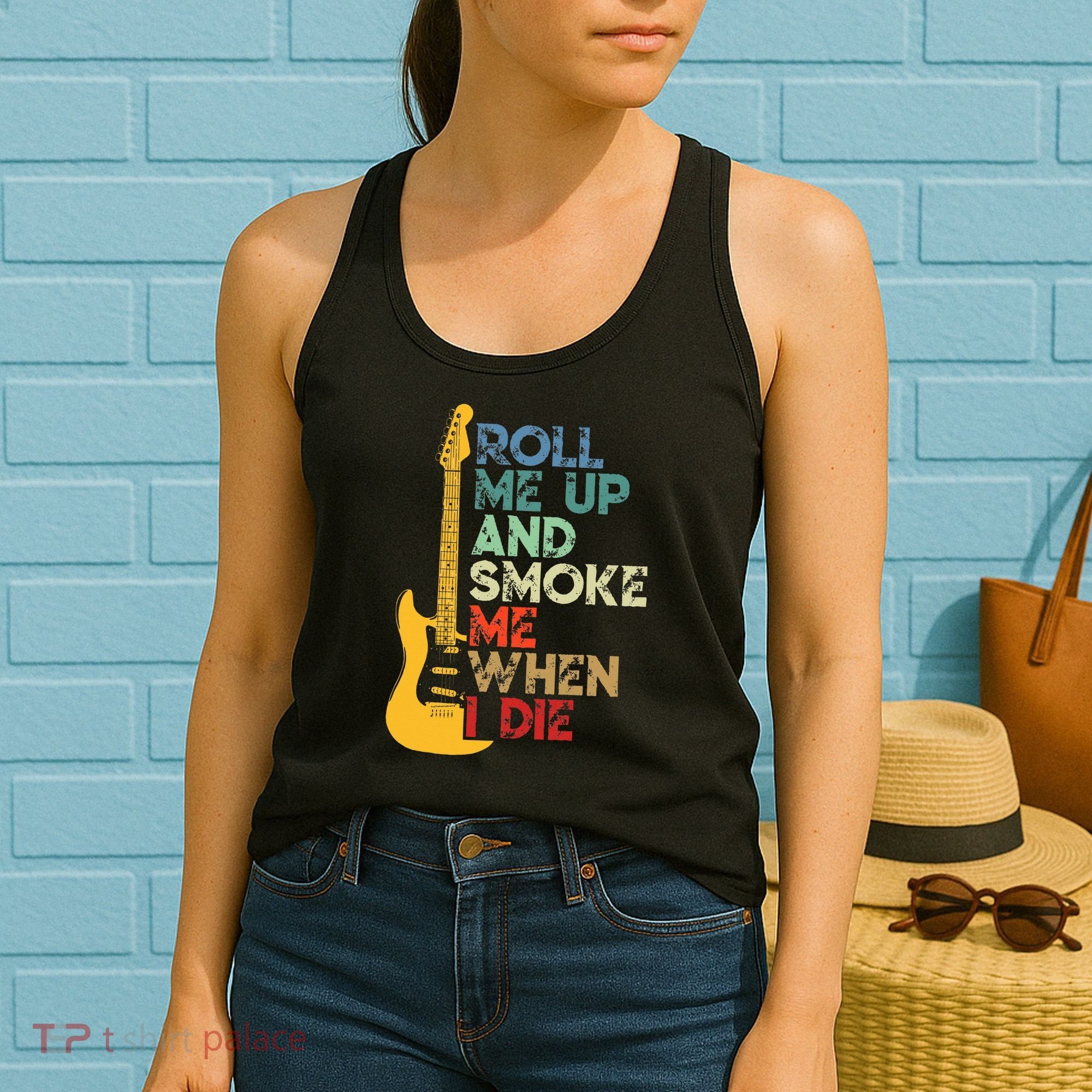 Roll Me Up And Smoke Me When I Die Guitar Women's Tank Top
