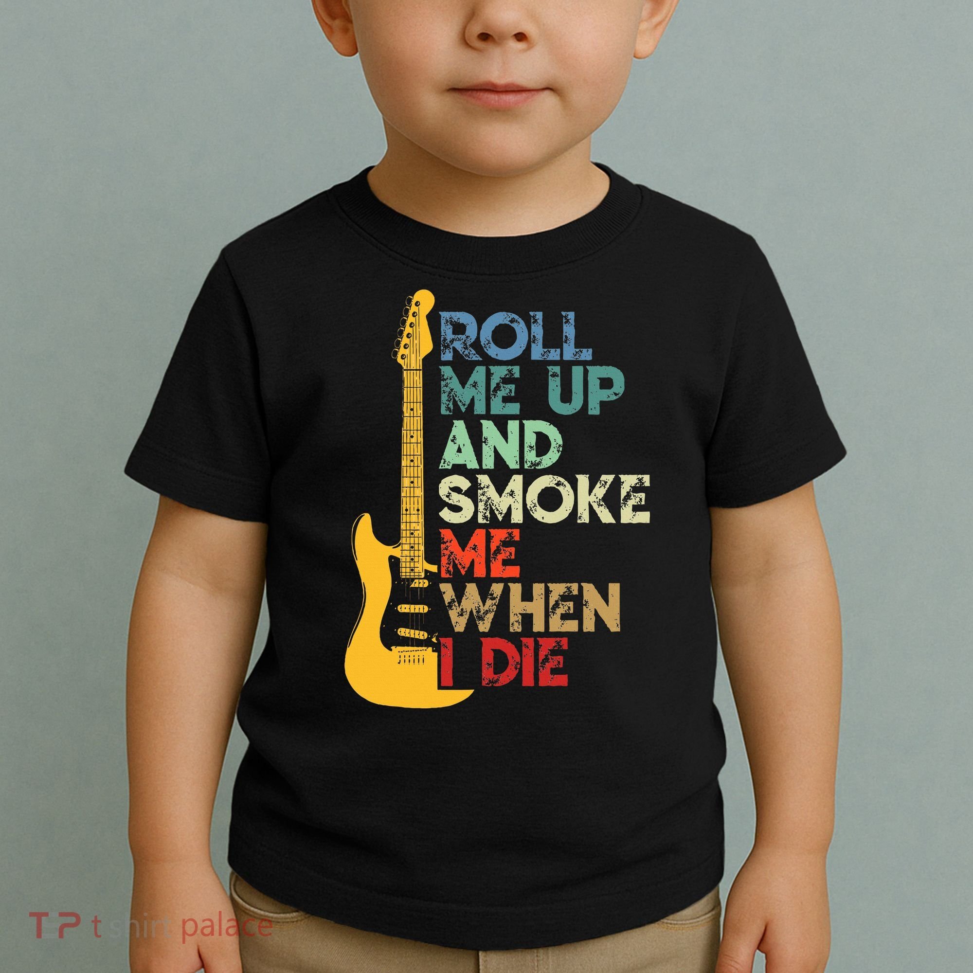 Roll Me Up And Smoke Me When I Die Guitar Toddler T-Shirt