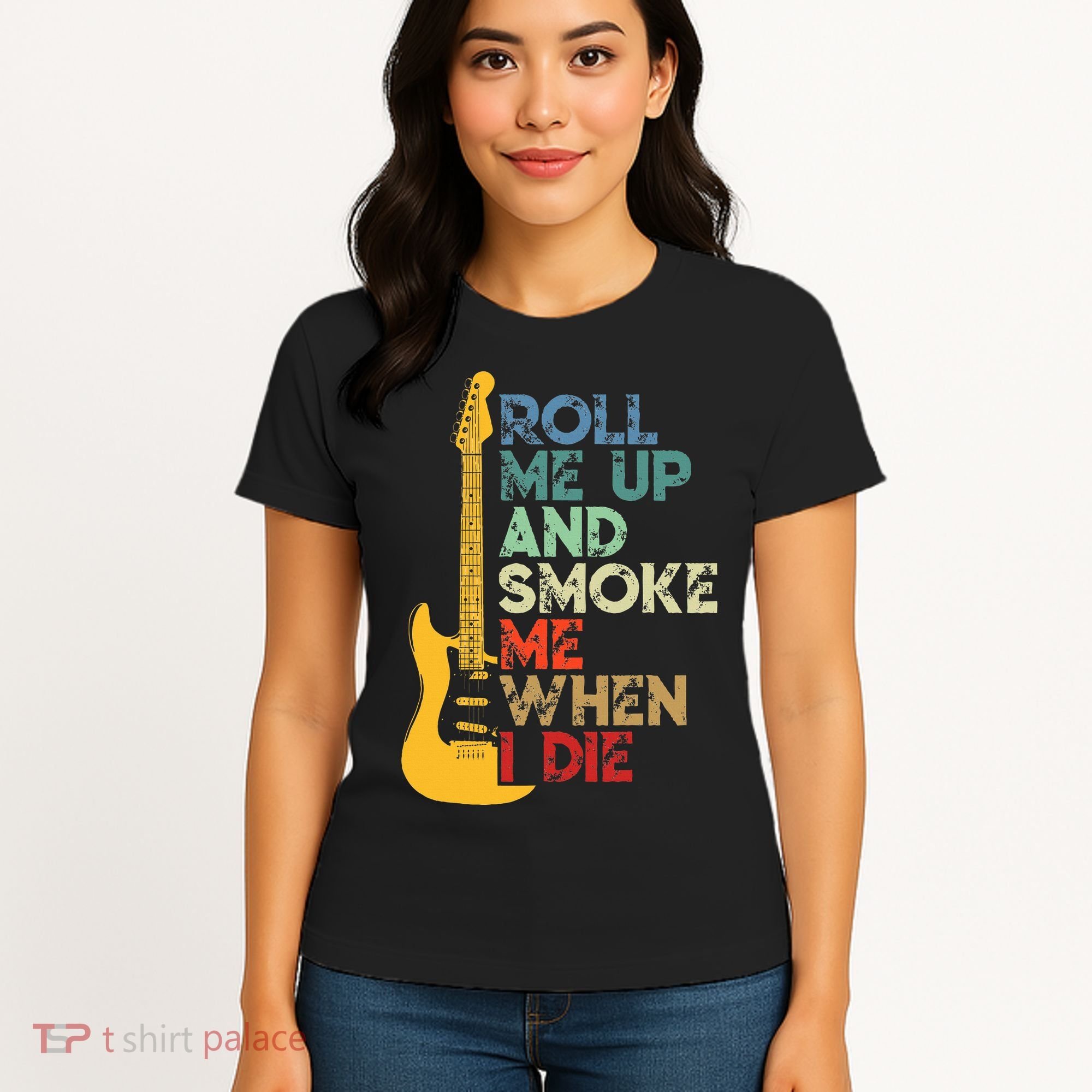 Roll Me Up And Smoke Me When I Die Guitar Women's T-Shirt