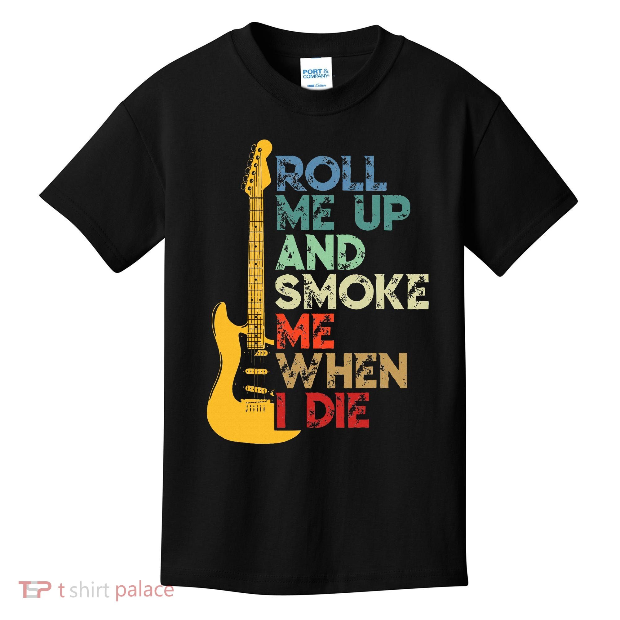 Roll Me Up And Smoke Me When I Die Guitar Kids T-Shirt