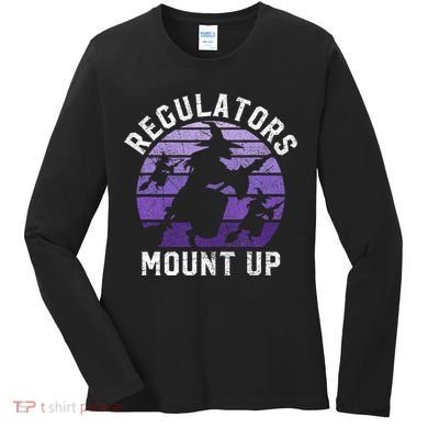 Regulators Mount Up Halloween Witch Women's Long Sleeve Shirt