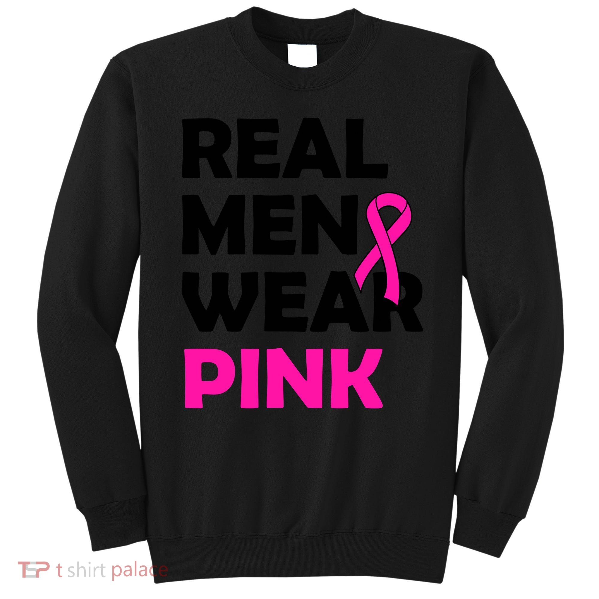 Real M.e.n Wear Pink Breast Cancer Awareness Sweatshirt