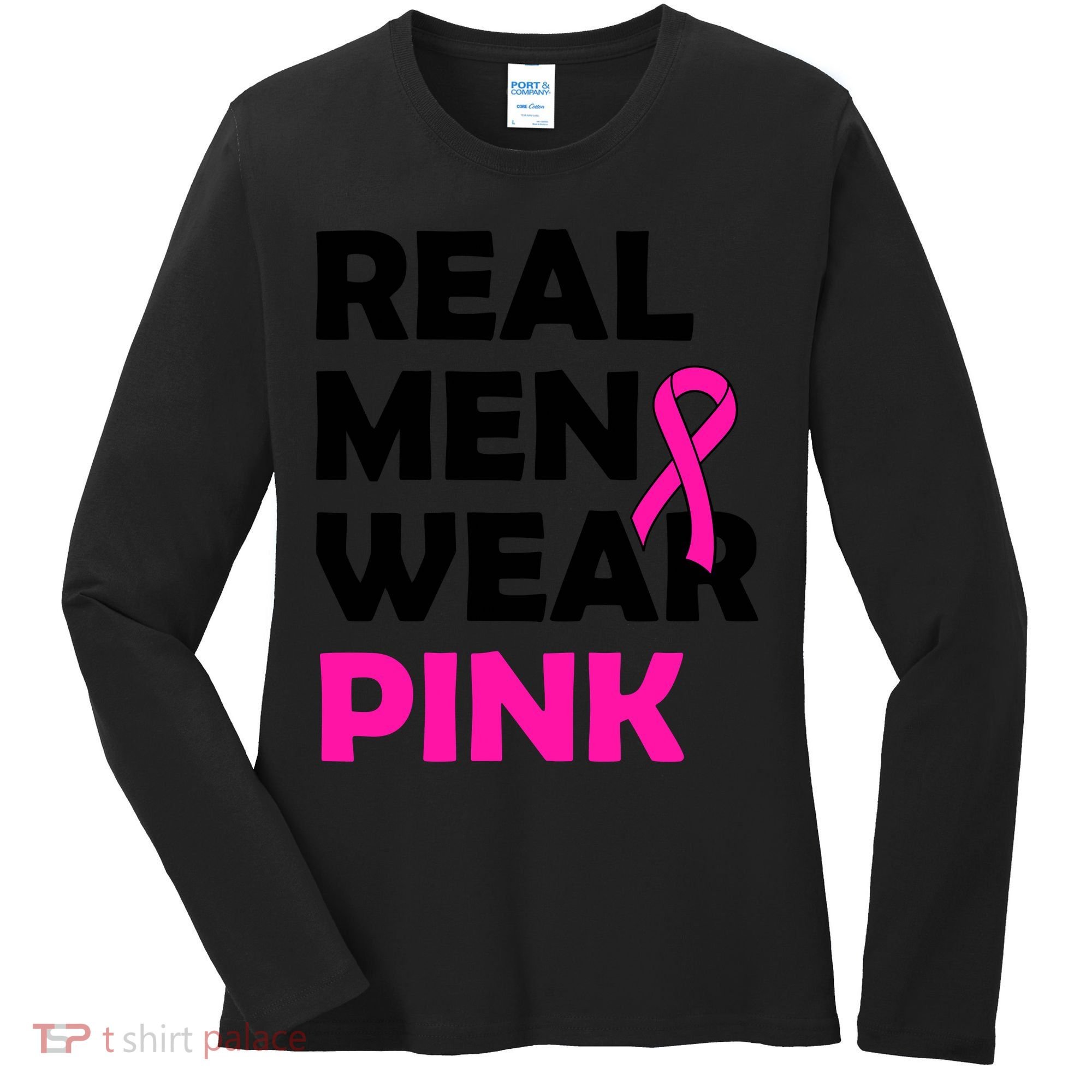 Real M.e.n Wear Pink Breast Cancer Awareness Women's Long Sleeve Shirt