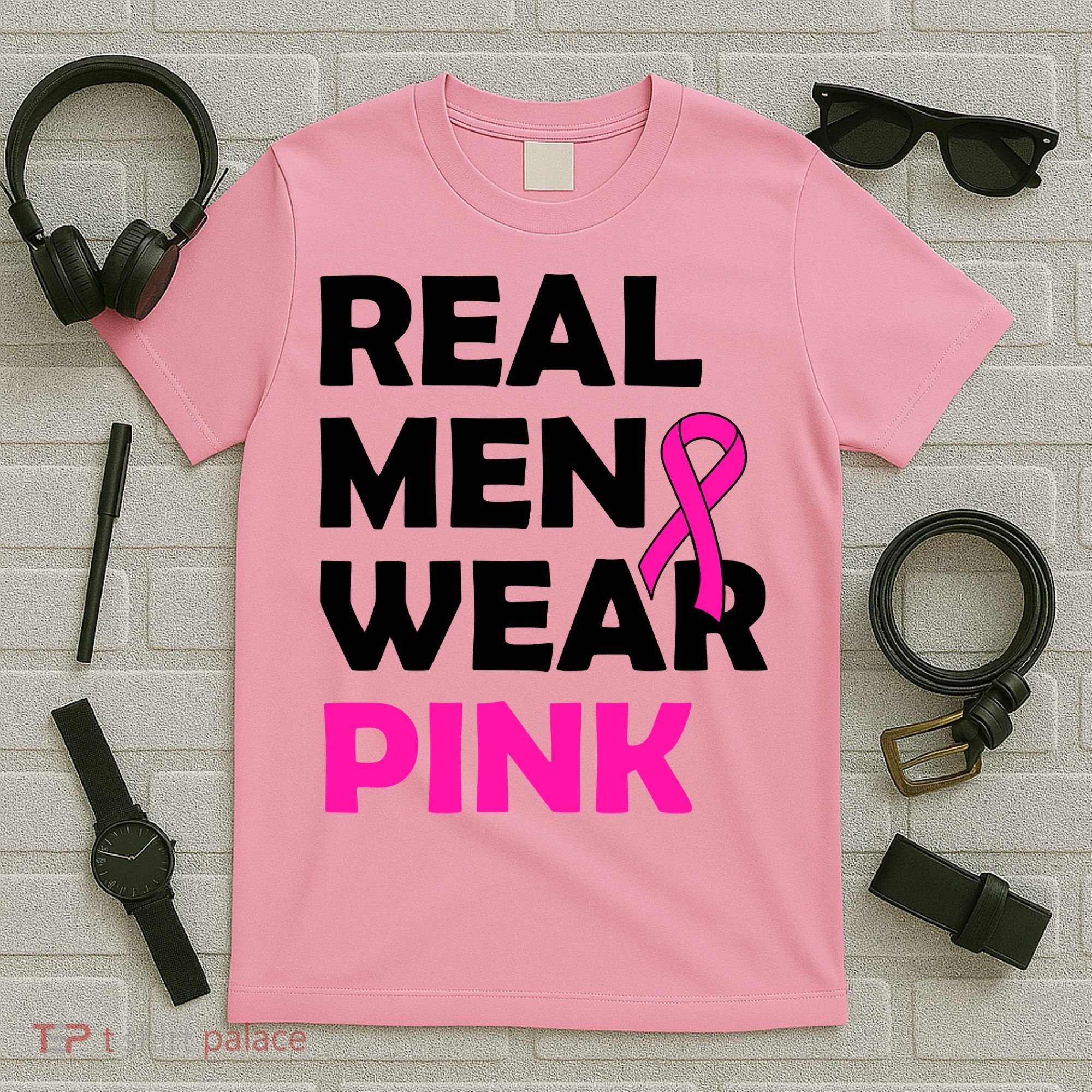 Real M.e.n Wear Pink Breast Cancer Awareness T-Shirt
