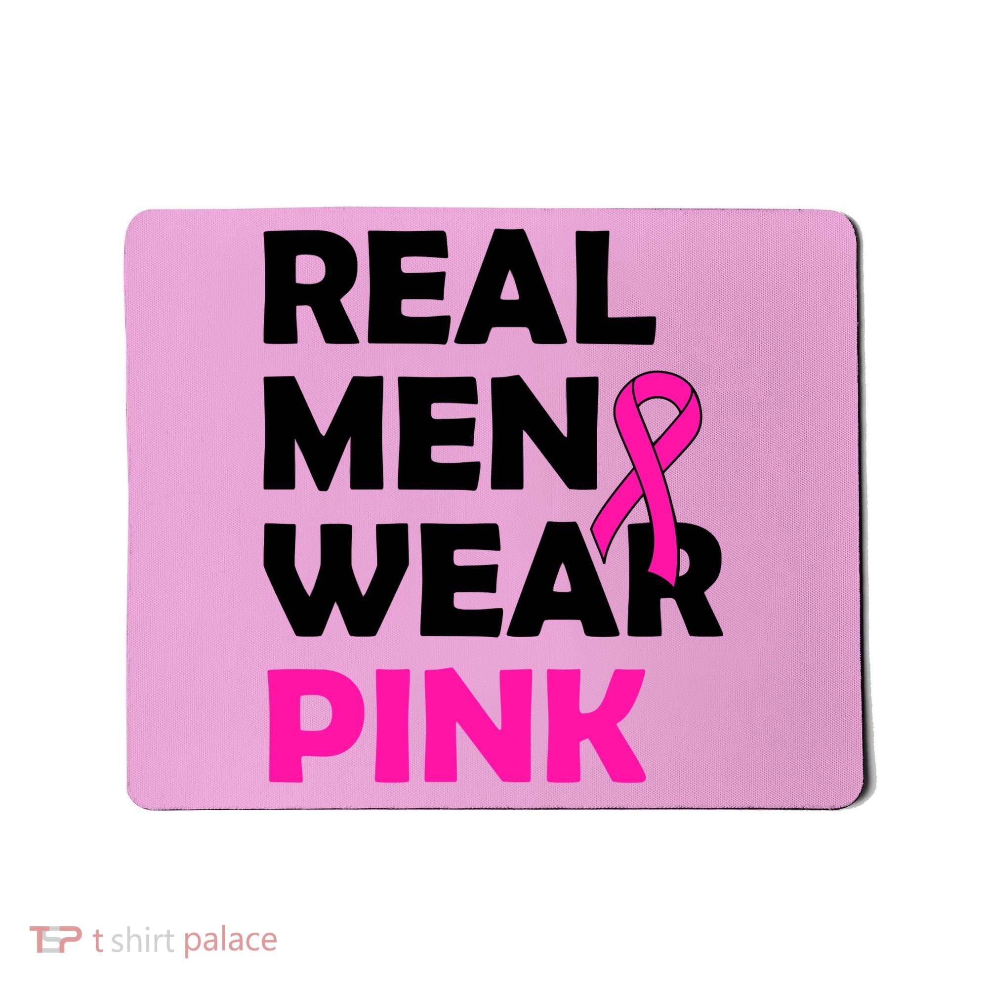 Real M.e.n Wear Pink Breast Cancer Awareness Mousepad
