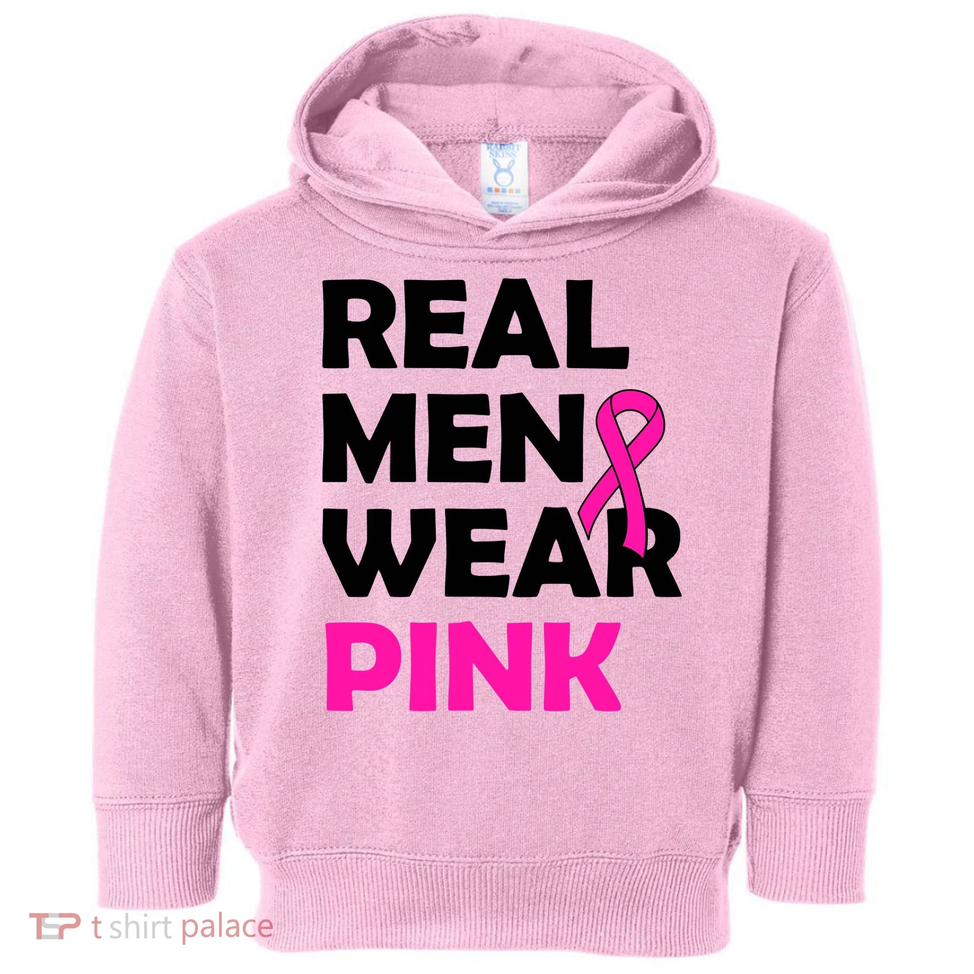 Real M.e.n Wear Pink Breast Cancer Awareness Toddler Hoodie