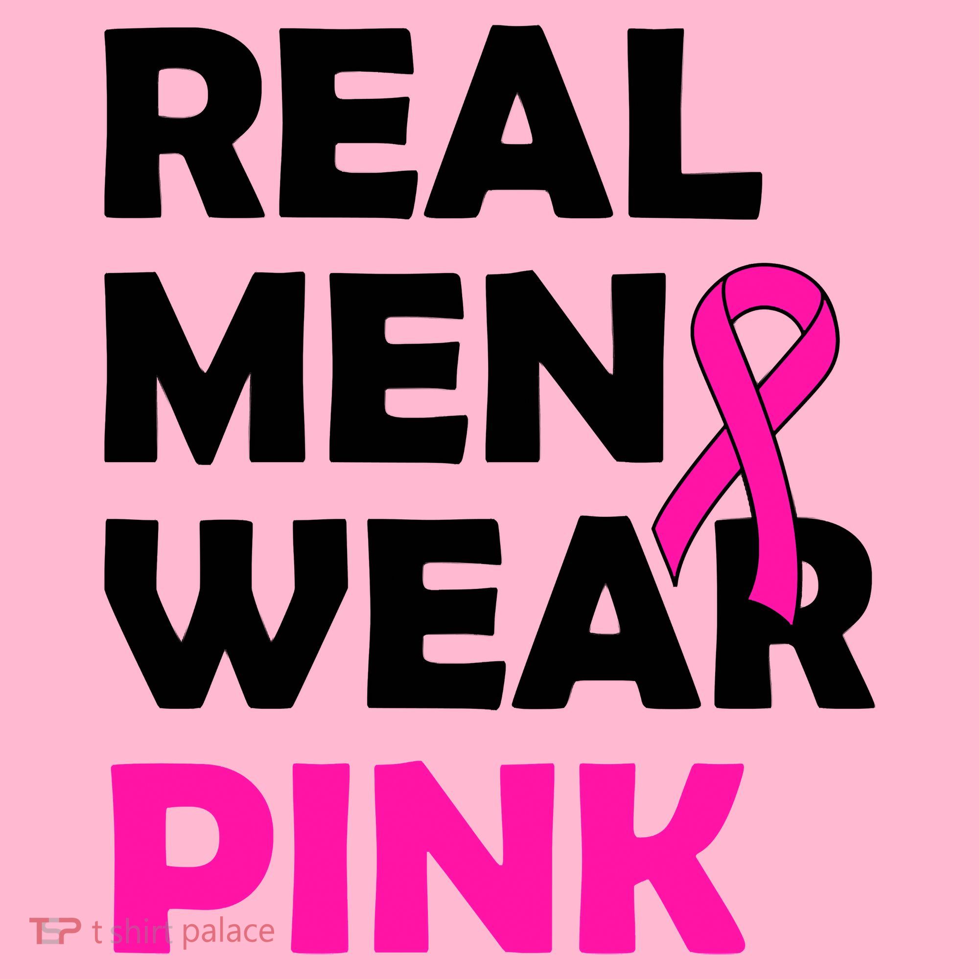 Real M.e.n Wear Pink Breast Cancer Awareness Women's T-Shirt