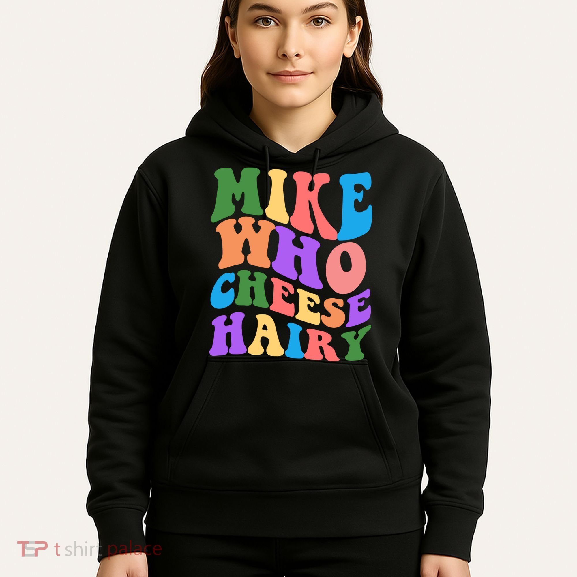 Retro Mike Who Cheese Hairy Hoodie