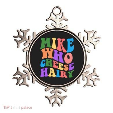 Retro Mike Who Cheese Hairy Ornament