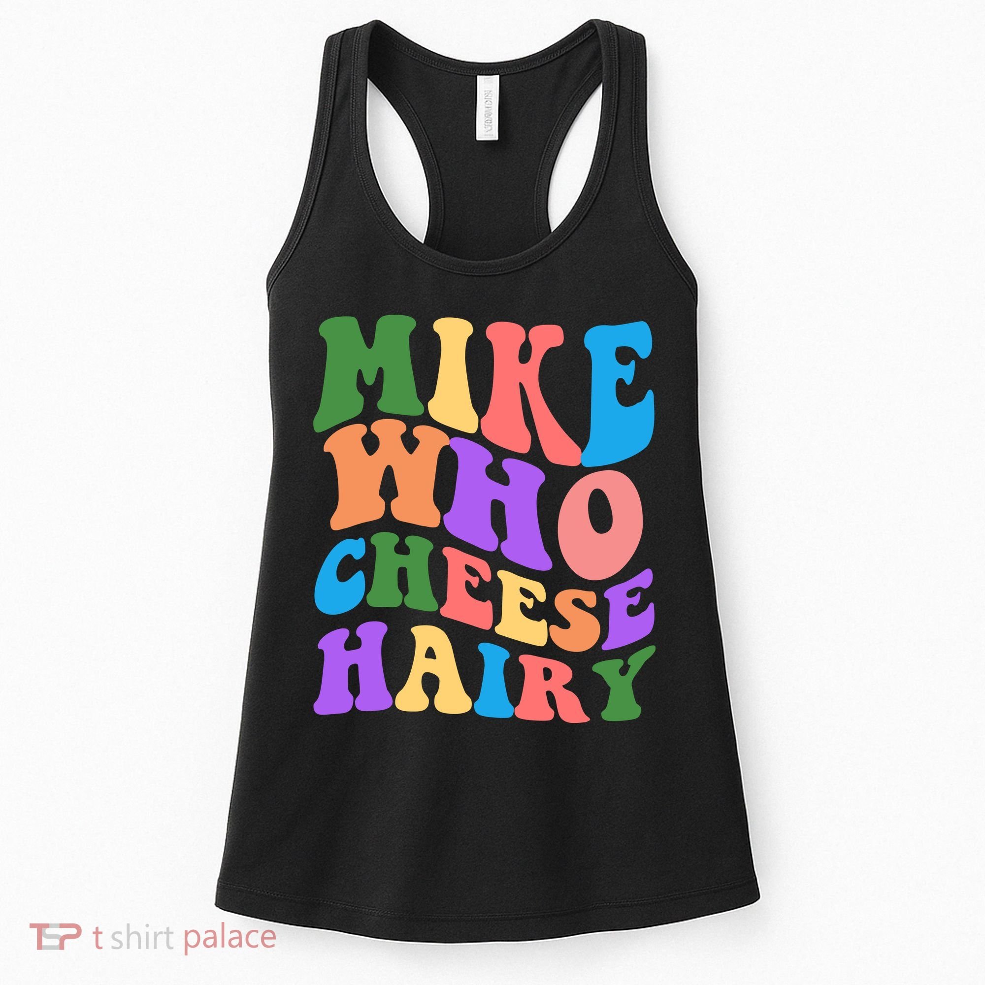 Retro Mike Who Cheese Hairy Women's Tank Top