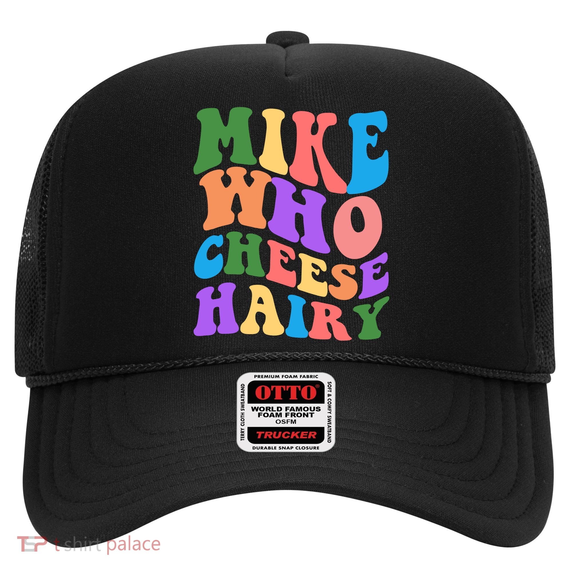 Retro Mike Who Cheese Hairy Hat