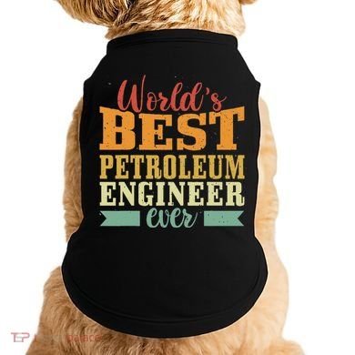 Retro Motif Worlds Best Petroleum Engineer Doggie Tank