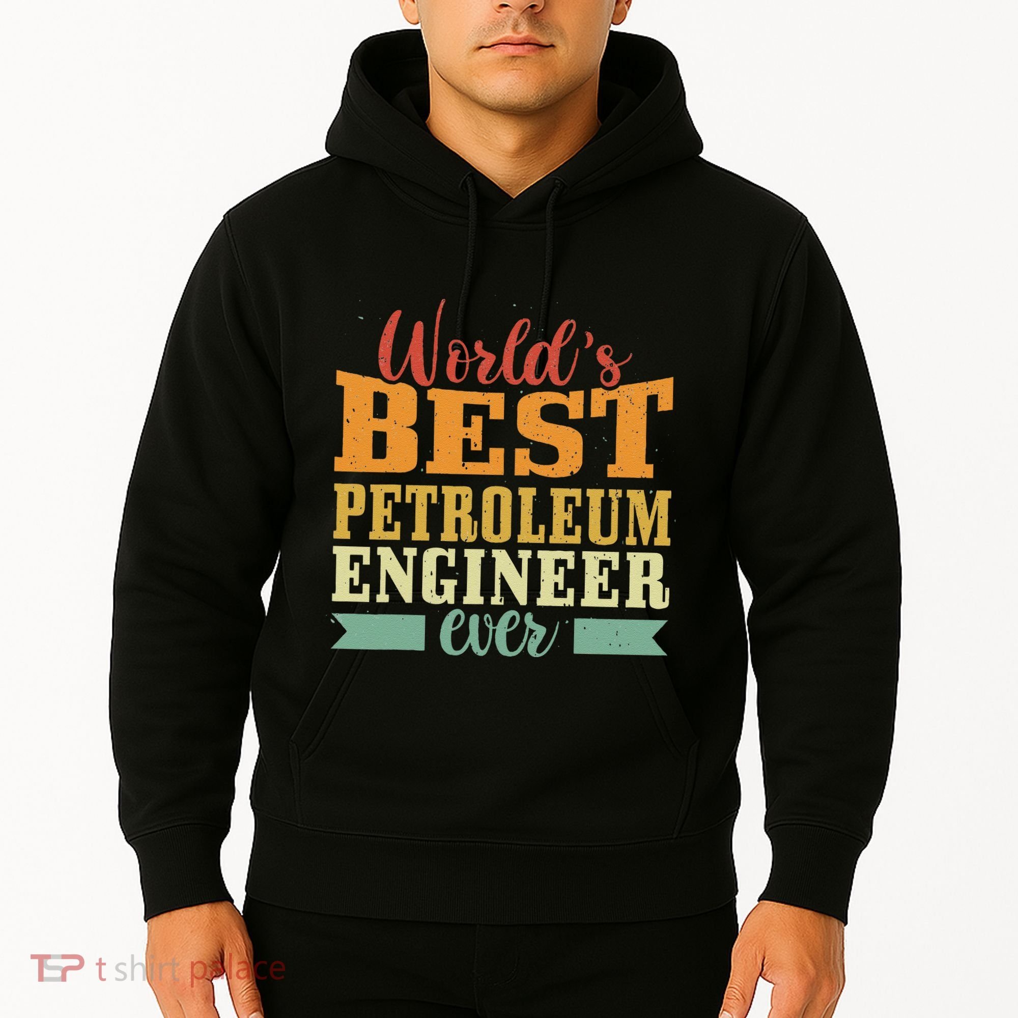 Retro Motif Worlds Best Petroleum Engineer Hoodie