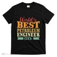 Retro Motif Worlds Best Petroleum Engineer T-Shirt thumb 0
