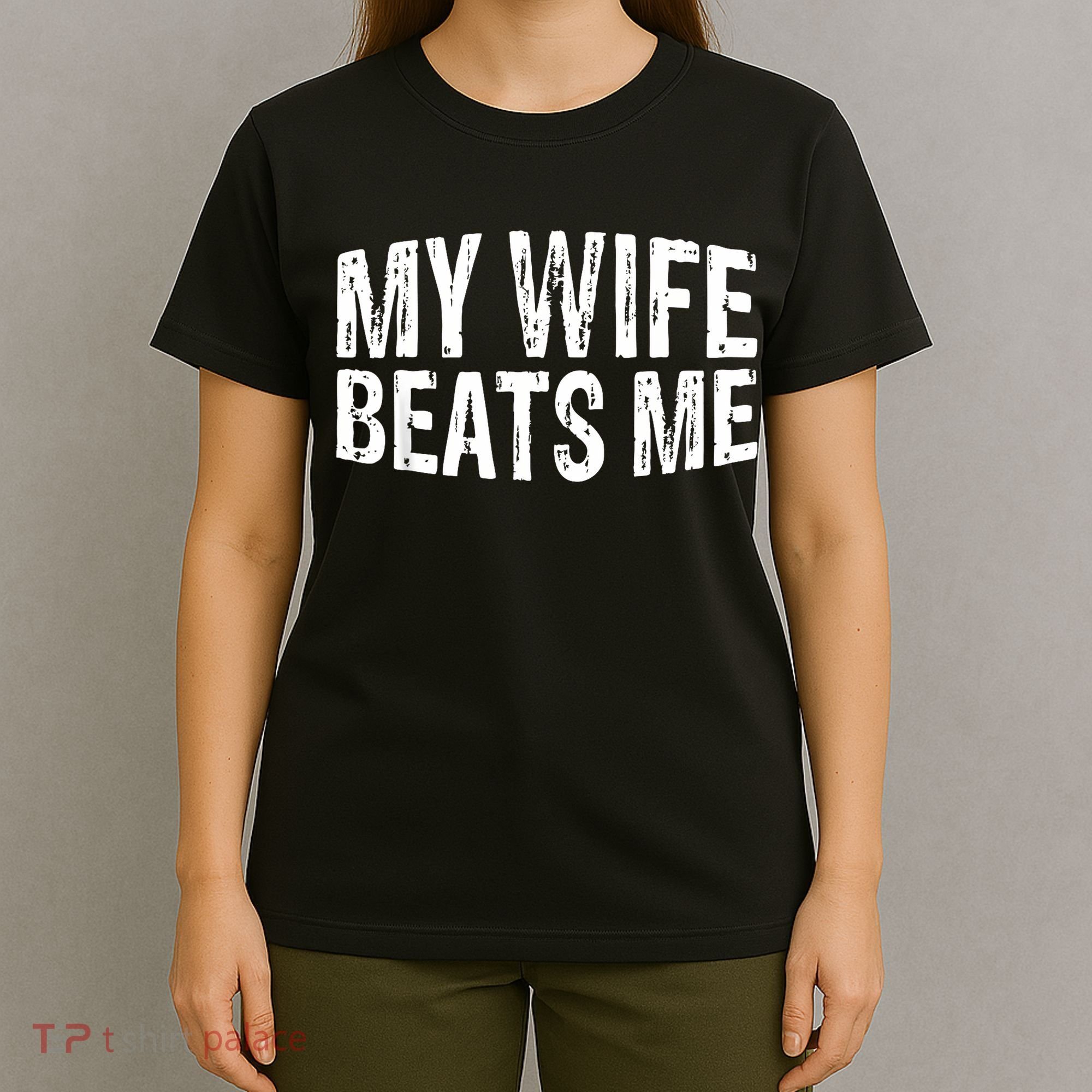 Retro My Wife Beats Me Husband Vintage Funny T-Shirt