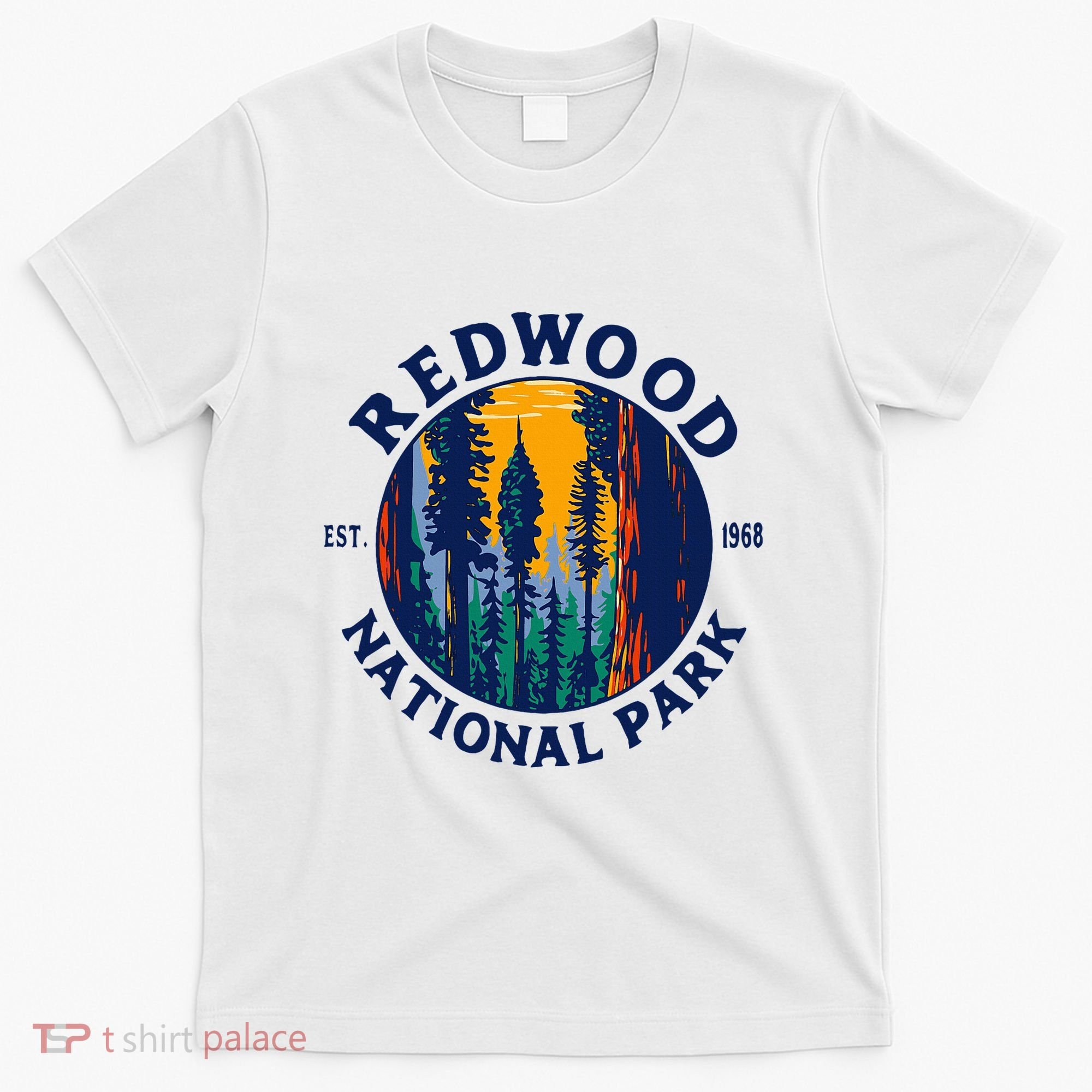 Redwood National And State Parks Ca California Outdoor T-Shirt
