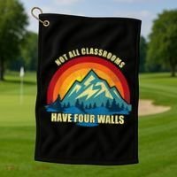 Retro Not All Classrooms Have Four Walls Homeschool Mom Dad Golf Towel thumb 1