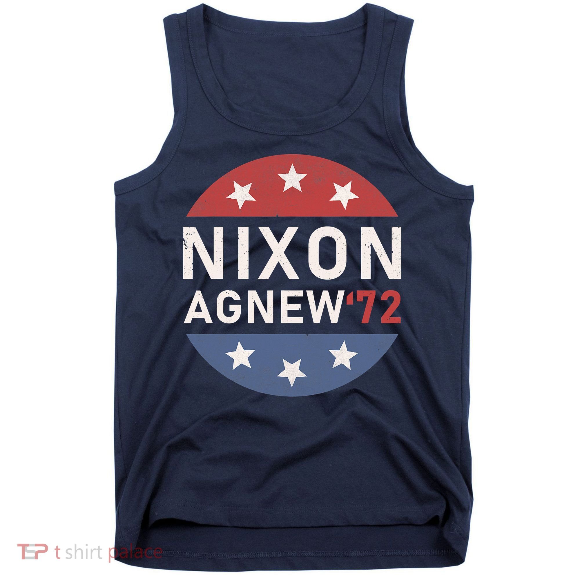 RICHARD NIXON AGNEW NIXON 1972 ELECTION CAMPAIGN Tank Top
