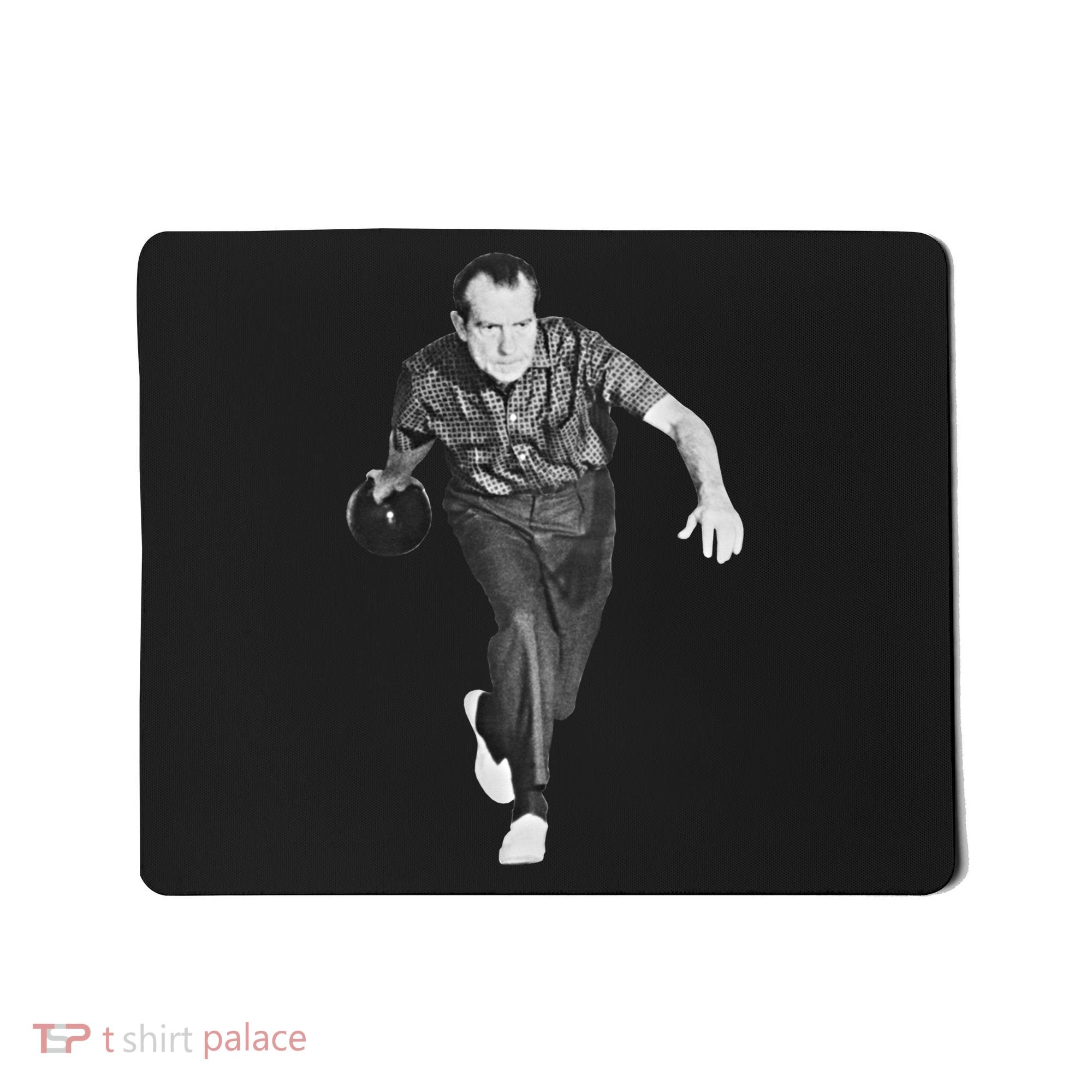 Richard Nixon Bowling Great Gift Mousepad