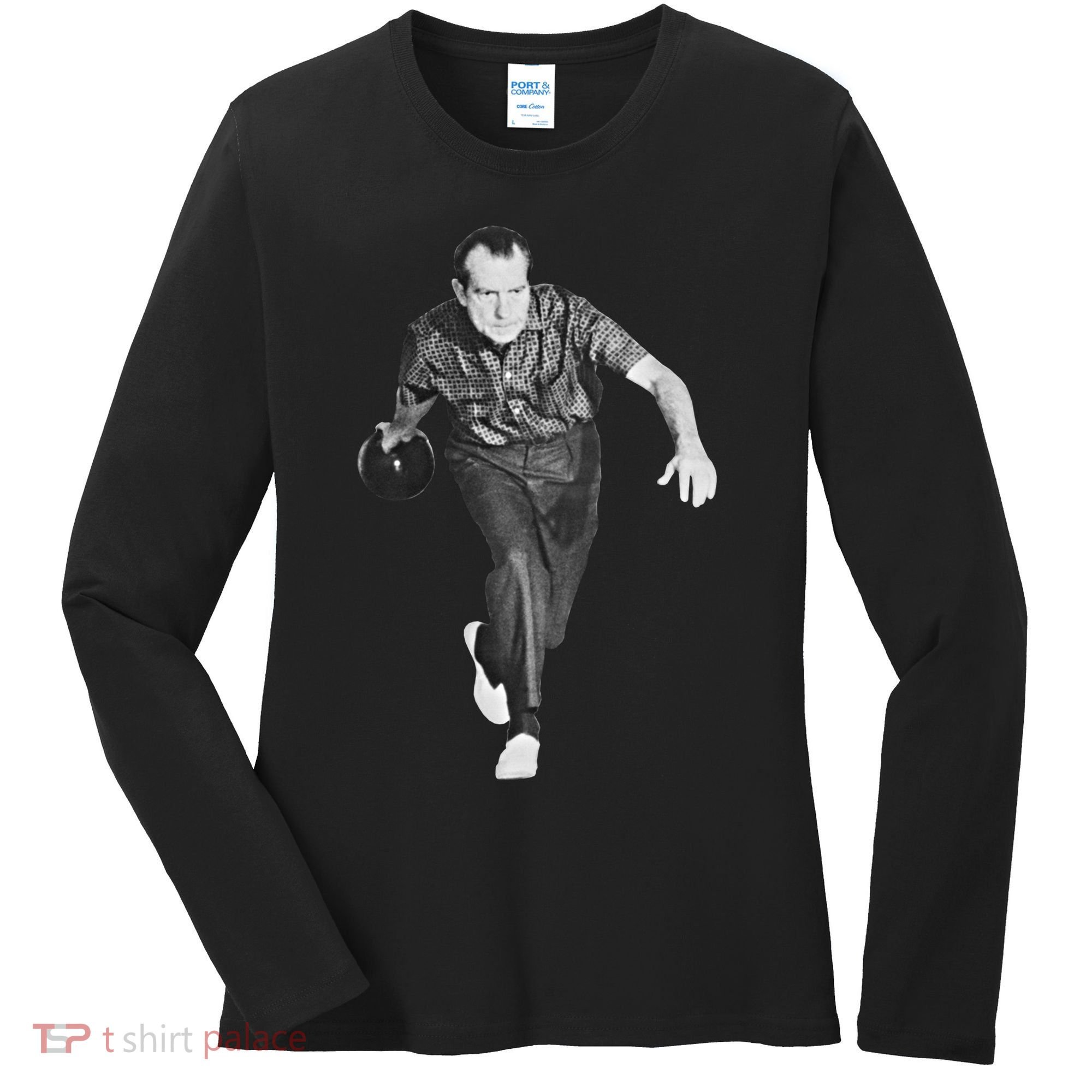 Richard Nixon Bowling Great Gift Women's Long Sleeve Shirt