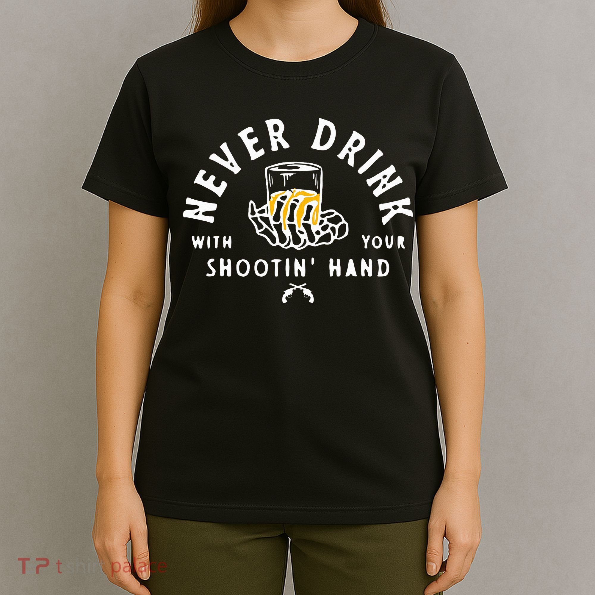 Retro Never Drink With Your Shooting Hand Cowboy Western Gun T-Shirt