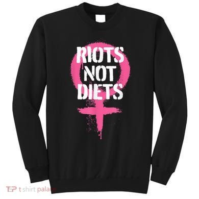 Riots Not Diets Feminist Punk Graphic Sweatshirt