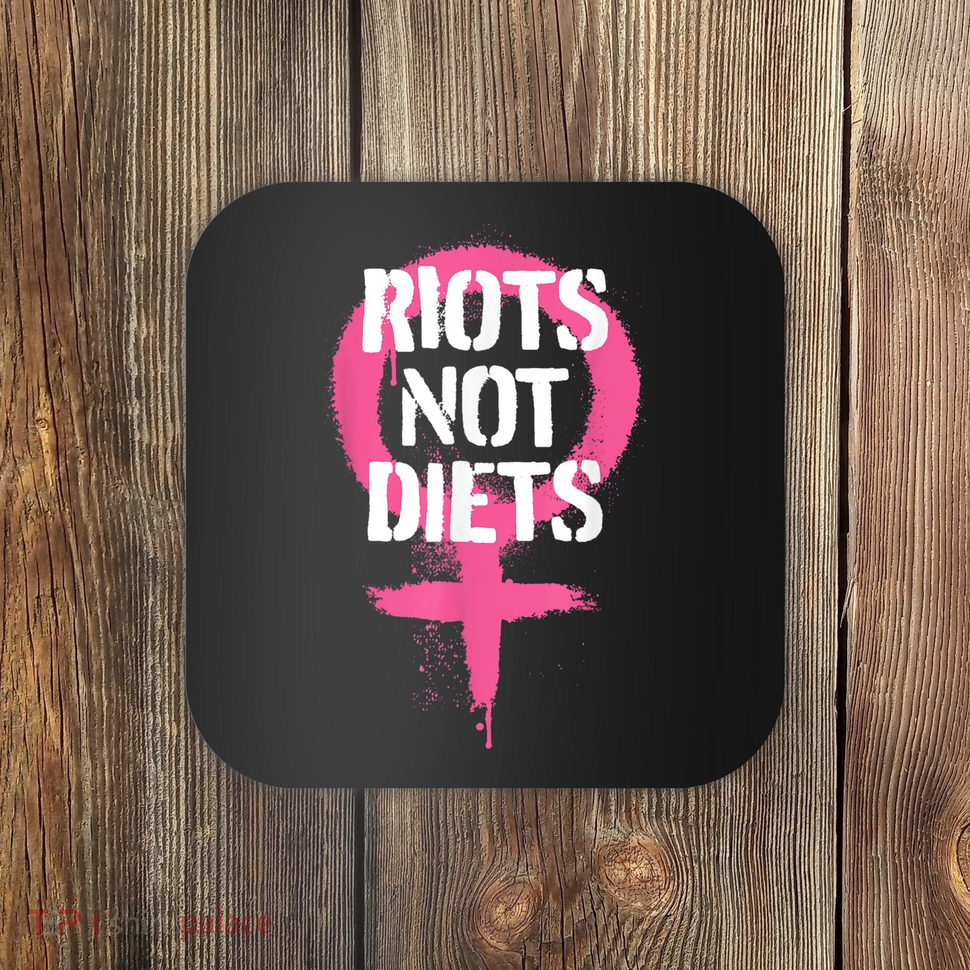 Riots Not Diets Feminist Punk Graphic Coaster