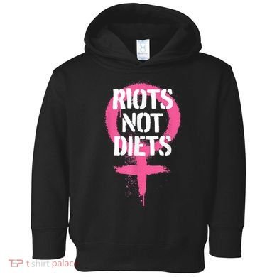 Riots Not Diets Feminist Punk Graphic Toddler Hoodie
