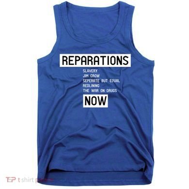Reparations Now For Blm Social Justice And Equality Cute Gift Tank Top