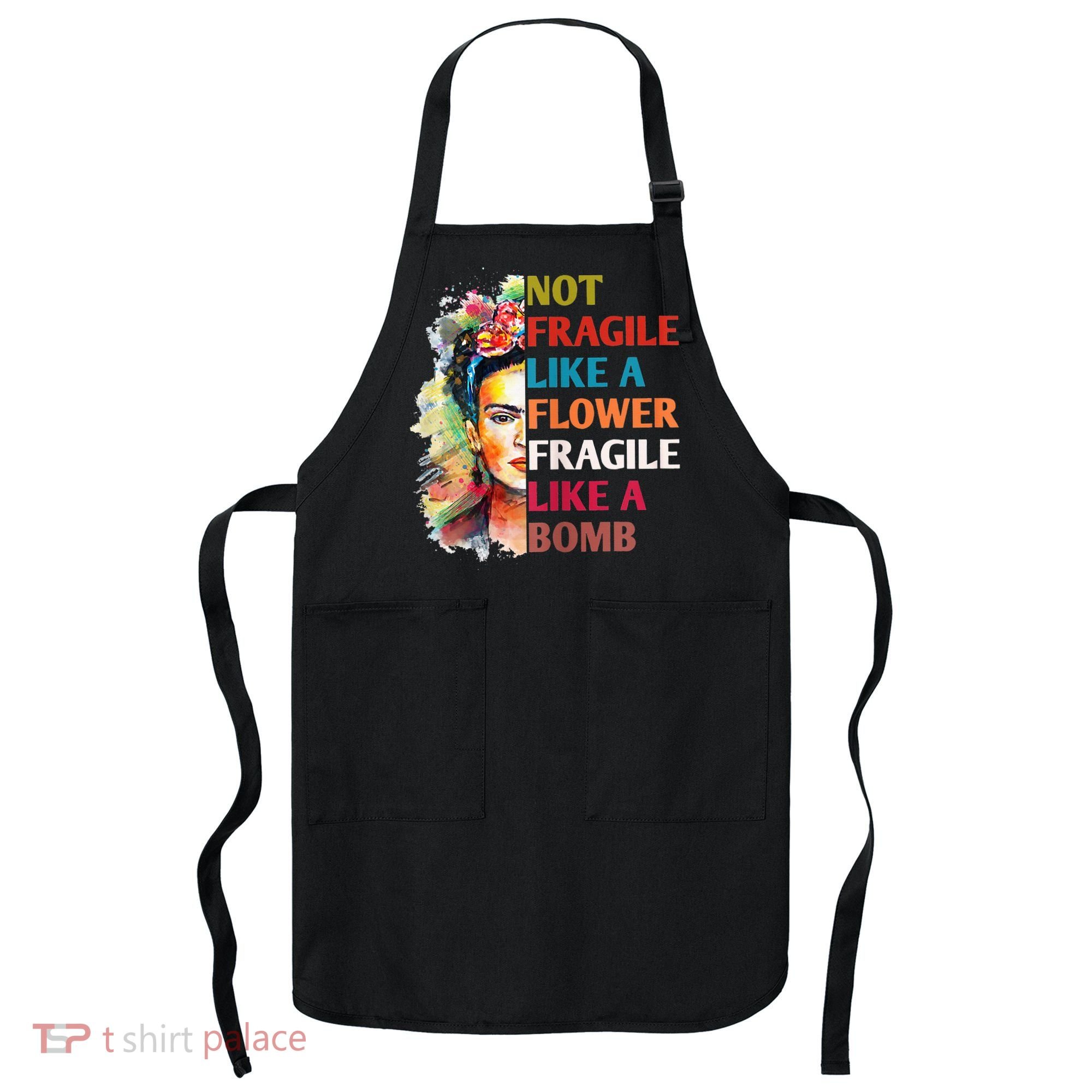 retro Not Fragile Like A Flower Fragile Like A Bomb For Apron