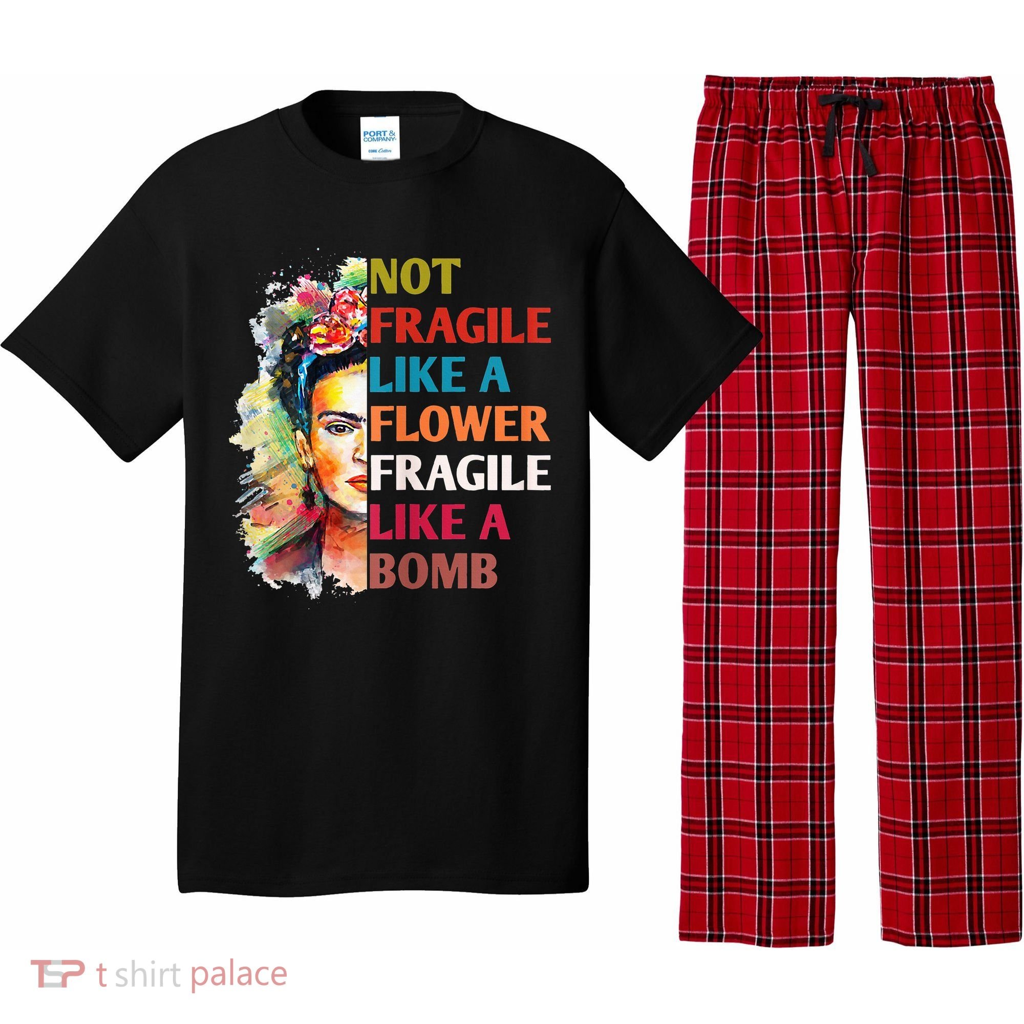 retro Not Fragile Like A Flower Fragile Like A Bomb For Pajama Set