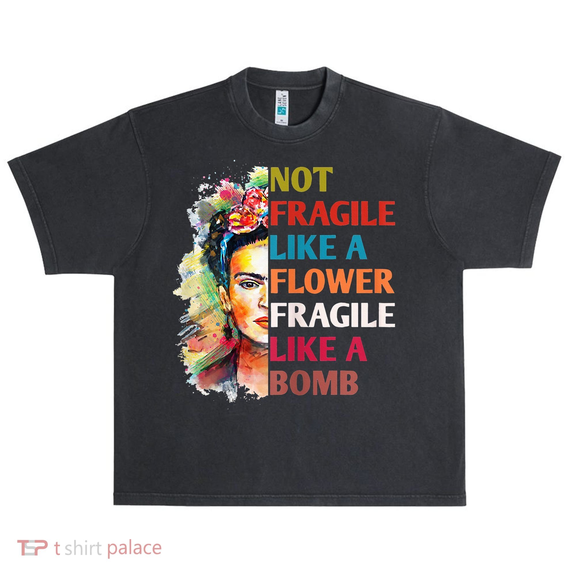 retro Not Fragile Like A Flower Fragile Like A Bomb For Urban Oversized Heavyweight T-Shirt