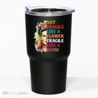 retro Not Fragile Like A Flower Fragile Like A Bomb For Tumbler thumb 0